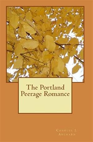 Seller image for Portland Peerage Romance for sale by GreatBookPrices