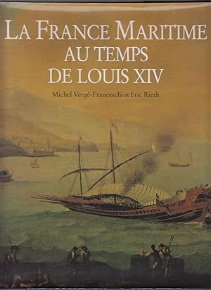 Imagen del vendedor de LA FRANCE MARITIME AU TEMPS DE LOUIS XIV a la venta por CANO