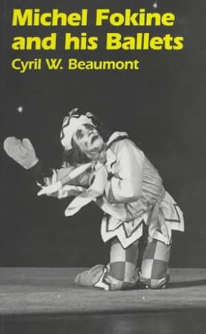 Seller image for Michel Fokine & His Ballets for sale by GreatBookPrices