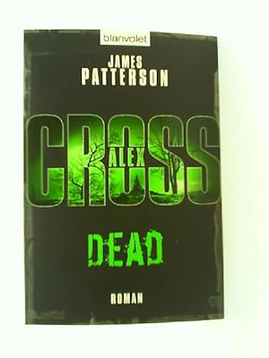 Imagen del vendedor de Dead - Alex Cross 13 -: Thriller a la venta por mediafritze