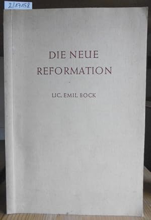 Bild des Verkufers fr Die neue Reformation. Vier Vortrge. zum Verkauf von Versandantiquariat Trffelschwein