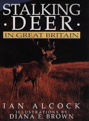 Immagine del venditore per Stalking Deer in Great Britain venduto da WeBuyBooks