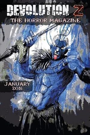Seller image for Devolution Z : The Horror Magazine, January 2016 for sale by GreatBookPrices