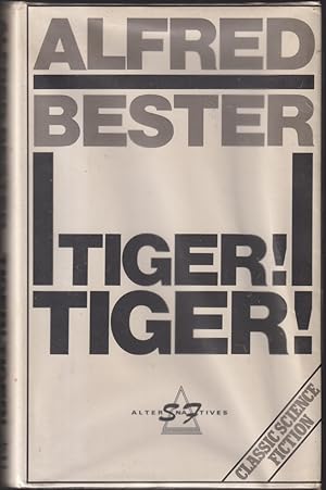 Seller image for Tiger! Tiger! (The Stars my Destination) for sale by Caerwen Books