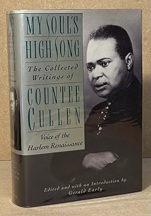 Imagen del vendedor de My Soul's High Song _ The Collected Writings of Countee Cullen _ Voice of the Harlem Renaissance a la venta por San Francisco Book Company