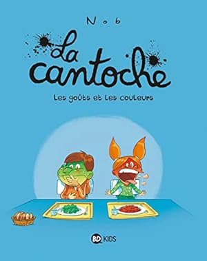 Bild des Verkufers fr La cantoche, Tome 02: Les goûts et les couleurs zum Verkauf von WeBuyBooks