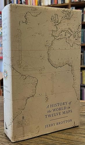 Seller image for A History of the World in Twelve Maps for sale by San Francisco Book Company