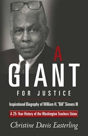 Seller image for Giant for Justice : Inspirational Biography of William H. "Bill" Simons III for sale by GreatBookPrices