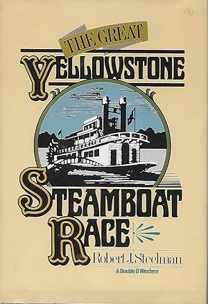 Immagine del venditore per The Great Yellowstone Steamboat Race venduto da Charing Cross Road Booksellers