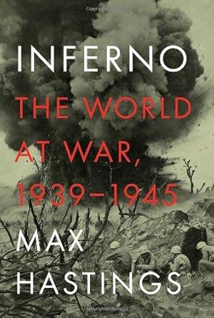 Imagen del vendedor de Inferno: The World at War, 1939-1945 a la venta por WeBuyBooks