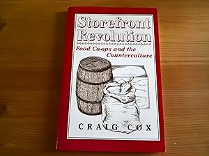 Storefront Revolution: Food Co-Ops and the Counterculture (Perspectives on the Sixties)