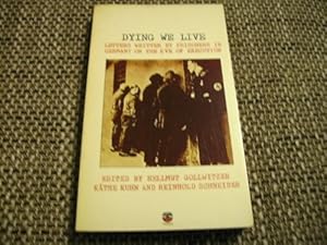 Seller image for Dying We Live for sale by WeBuyBooks 2