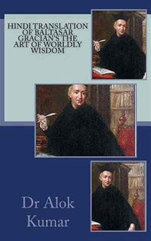 Image du vendeur pour The Art of Worldly Wisdom -Language: hindi mis en vente par GreatBookPrices