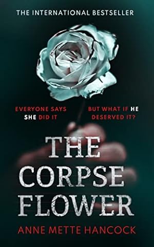 Imagen del vendedor de The Corpse Flower (A Kaldan and Schäfer Mystery, 1) a la venta por WeBuyBooks