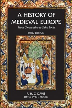Imagen del vendedor de History of Medieval Europe : From Constantine to Saint Louis a la venta por GreatBookPrices