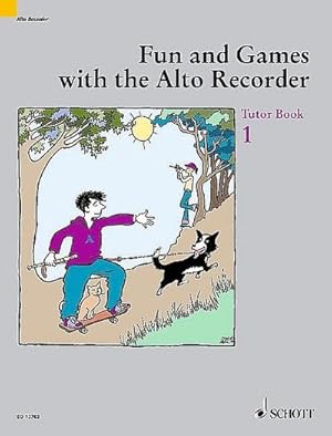 Bild des Verkufers fr Fun and Games with the Alto Recorder: Tutor Book 1 zum Verkauf von AHA-BUCH GmbH