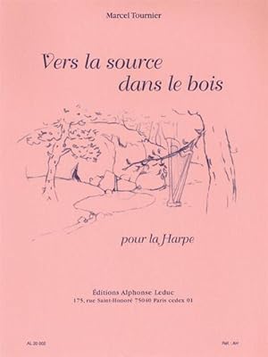 Bild des Verkufers fr Vers la source dans le boispour la harpe zum Verkauf von AHA-BUCH GmbH