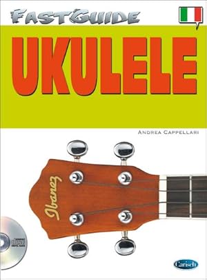 Bild des Verkufers fr Andrea Cappellari, Fast Guide - UkuleleUkulele : Buch + CD zum Verkauf von AHA-BUCH GmbH