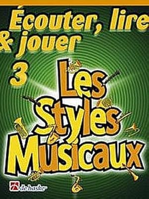 Bild des Verkufers fr couter, lire, jouer vol.3 - Les styles musicauxpour trombone (cl de sol) et piano (frz) : trombone (cl de sol) zum Verkauf von AHA-BUCH GmbH