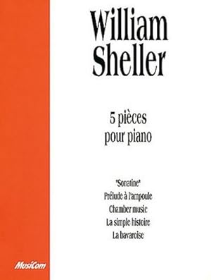 Image du vendeur pour William Sheller, 5 Pices pour PianoKlavier : Buch mis en vente par AHA-BUCH GmbH