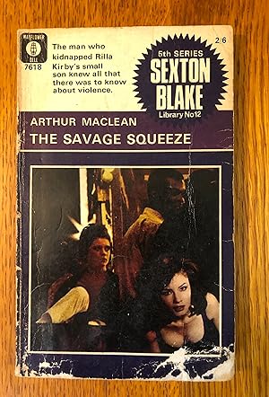 Sexton Blake Library No 12 The Savage Squeeze