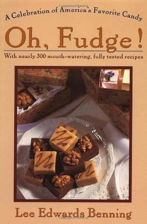 Bild des Verkufers fr Oh Fudge!: A Celebration of America's Favorite Candy zum Verkauf von WeBuyBooks