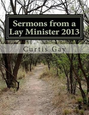 Seller image for Sermons from a Lay Minister for sale by GreatBookPrices