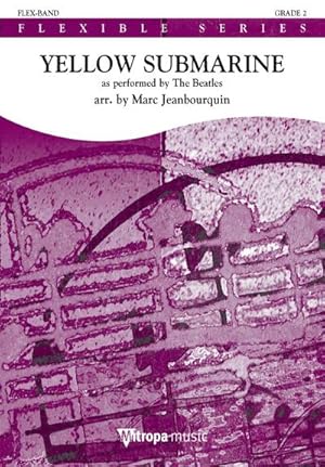 Immagine del venditore per The Beatles, Yellow Submarine4-Part Flexible Band and Opt. Piano : Partitur venduto da AHA-BUCH GmbH