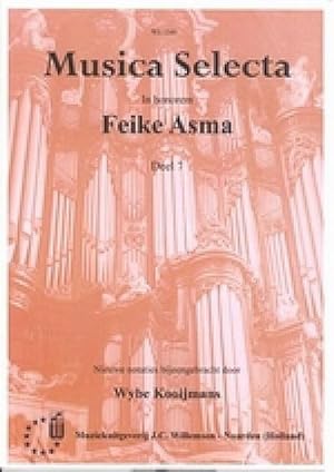 Bild des Verkufers fr Musica selecta in honorem Feike Asma vol.7voor orgel zum Verkauf von AHA-BUCH GmbH