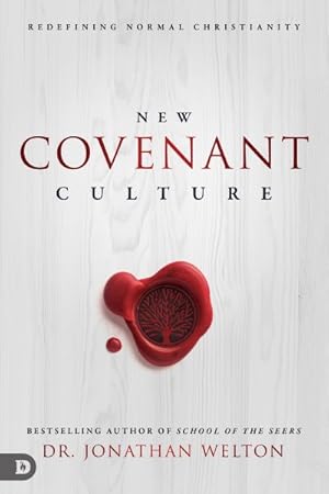 Immagine del venditore per New Covenant Culture : Redefining Normal Christianity venduto da GreatBookPrices