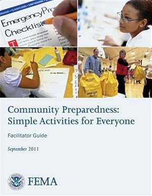 Image du vendeur pour Community Preparedness : Simple Activities for Everyone Facilitator Guide mis en vente par GreatBookPrices