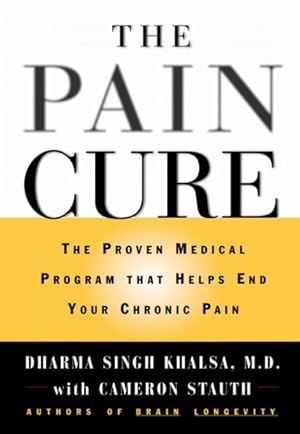 Seller image for Pain Cure : The Proven Medical Program That Helps End Your Chronic Pain for sale by GreatBookPrices