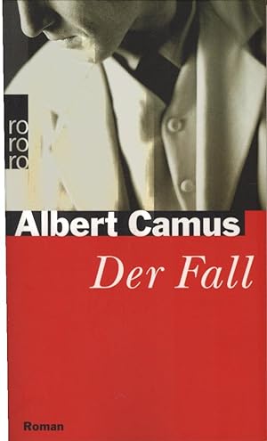 Image du vendeur pour Der Fall : Roman. Albert Camus. Aus dem Franz. von Guido G. Meister / Rororo ; 22191 mis en vente par Schrmann und Kiewning GbR