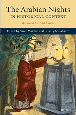 Imagen del vendedor de Arabian Nights in Historical Context : Between East and West a la venta por GreatBookPrices