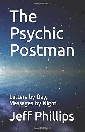 Seller image for The Psychic Postman: Letters by Day, Messages by Night for sale by WeBuyBooks 2