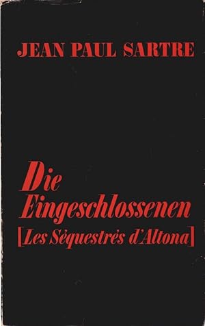 Bild des Verkufers fr Die Eingeschlossenen. Jean-Paul Sartre. [Aus d. Franz. von Herbert Liebmann u. Renate Gerhardt] zum Verkauf von Schrmann und Kiewning GbR