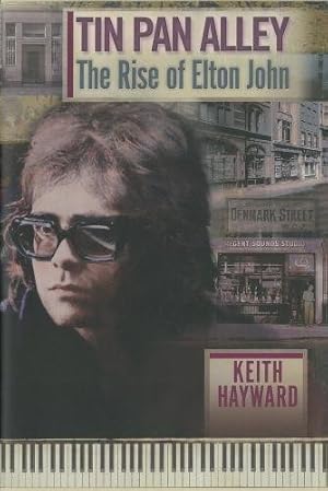 Bild des Verkufers fr Tin Pan Alley: the Rise of Elton John zum Verkauf von WeBuyBooks