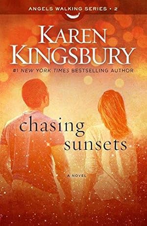 Seller image for Chasing Sunsets (Angels Walking 2) for sale by WeBuyBooks