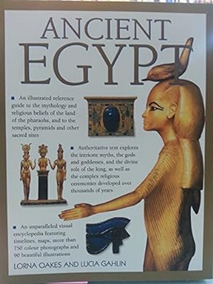 Imagen del vendedor de Ancient Egypt: An Illustrated Reference a la venta por WeBuyBooks