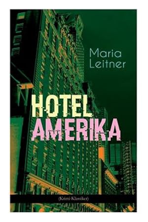 Immagine del venditore per Hotel Amerika (Krimi-klassiker) -Language: german venduto da GreatBookPrices