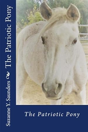 Imagen del vendedor de Patriotic Pony a la venta por GreatBookPrices