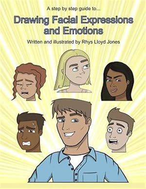 Image du vendeur pour Drawing Facial Expressions and Emotions mis en vente par GreatBookPrices