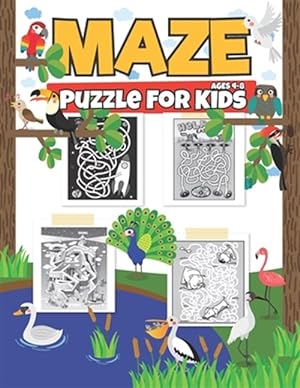 Seller image for Maze Puzzle For Kids Ages 4-8: A Maze Activity Book For Learning Activities, Problem-Solving and more From Maze Books for sale by GreatBookPrices