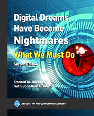 Image du vendeur pour Digital Dreams Have Become Nightmares: What We Must Do mis en vente par GreatBookPrices