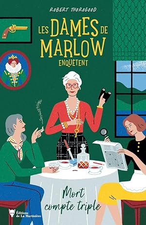 Imagen del vendedor de Les Dames de Marlow enqutent - Vol. 1: Mort compte triple a la venta por Dmons et Merveilles