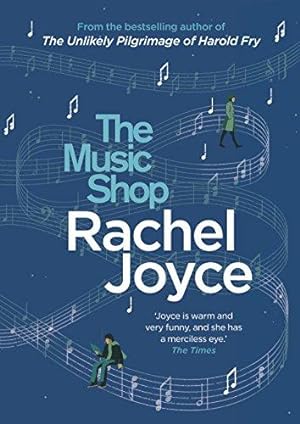 Seller image for The Music Shop: From the bestselling author of The Unlikely Pilgrimage of Harold Fry for sale by WeBuyBooks