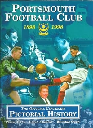 Bild des Verkufers fr Portsmouth Football Club,1898-1998: The Official Centenary Pictorial History zum Verkauf von WeBuyBooks