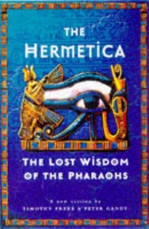 Bild des Verkufers fr Hermetica: Lost Wisdom of the Pharaohs zum Verkauf von WeBuyBooks