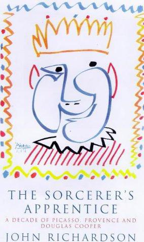 Immagine del venditore per The Sorcerer's Apprentice: Picasso, Provence and Douglas Cooper venduto da WeBuyBooks