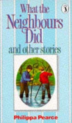 Imagen del vendedor de What the Neighbours Did And Other Stories: What the Neighbours Did; in the Middle of the Night; the Tree in the Meadow; Fresh; Still Jim And Silent . Return to Air; Lucky Boy (Puffin Books) a la venta por WeBuyBooks 2